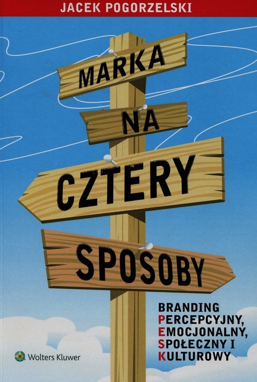 okładka Marka na cztery sposoby książka | Jacek Pogorzelski