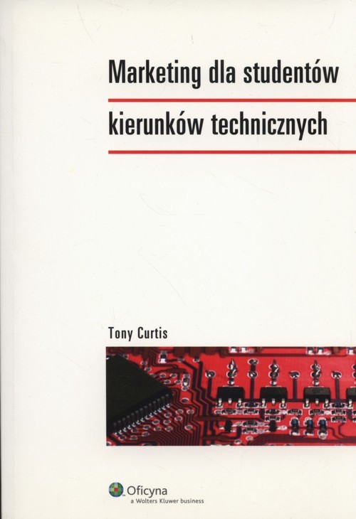 okładka Marketing dla studentów kierunków technicznych książka | Curtis Tony
