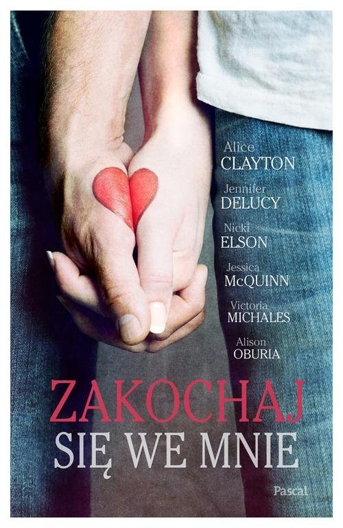 okładka Zakochaj się we mnie książka