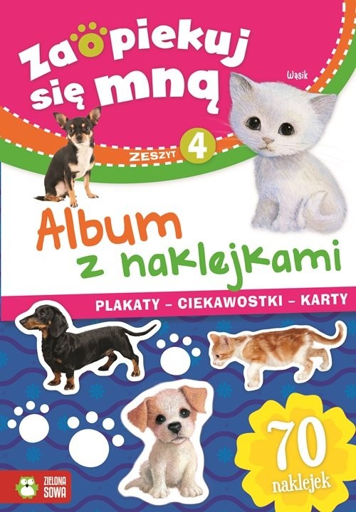 okładka Zaopiekuj się mną Album z naklejkami Część 4 książka