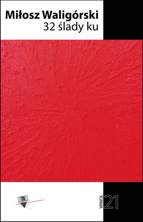 okładka 32 ślady ku książka | Waligórski Miłosz