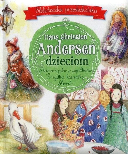 okładka Hans Christian Andersen dzieciom Biblioteczka przedszkolaka książka | Hans Christian Andersen