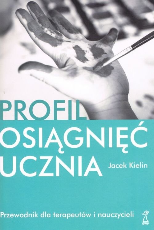 okładka Profil osiągnięć ucznia Przew.dla terapeutów książka | Jacek Kielin