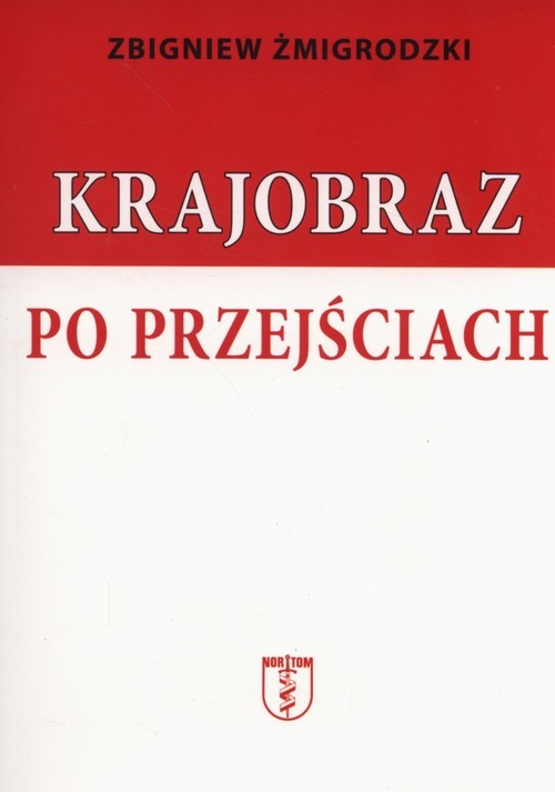 okładka Krajobraz po przejściach książka | Zbigniew Żmigrodzki