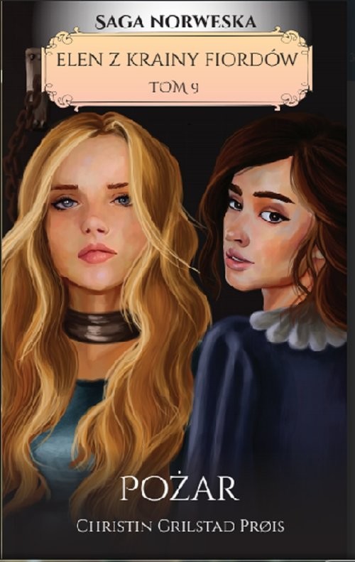 okładka Pożar Saga norewska książka | Christin Grilstad Prois