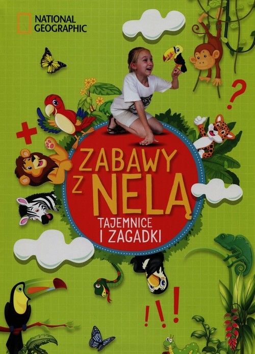okładka Zabawy z Nelą 3 Tajemnice i zagadki książka