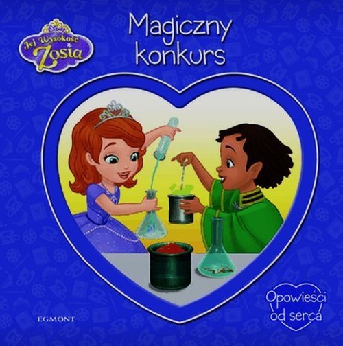 okładka Jej Wysokość Zosia Magiczny konkurs Opowieści od serca książka | Catherine Hapka