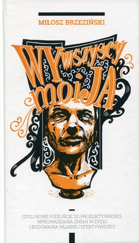 okładka Wy Wszyscy Moi Ja książka | Miłosz Brzeziński