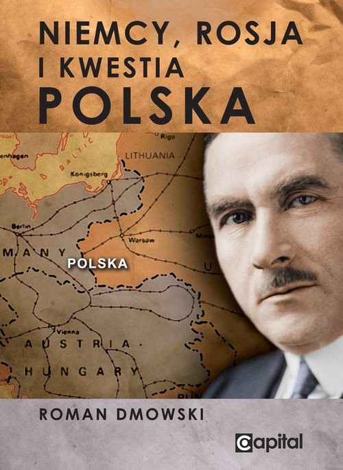 okładka Niemcy Rosja i kwestia Polska książka | Roman Dmowski