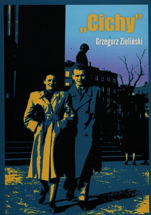 okładka Cichy książka | Grzegorz Zieliński