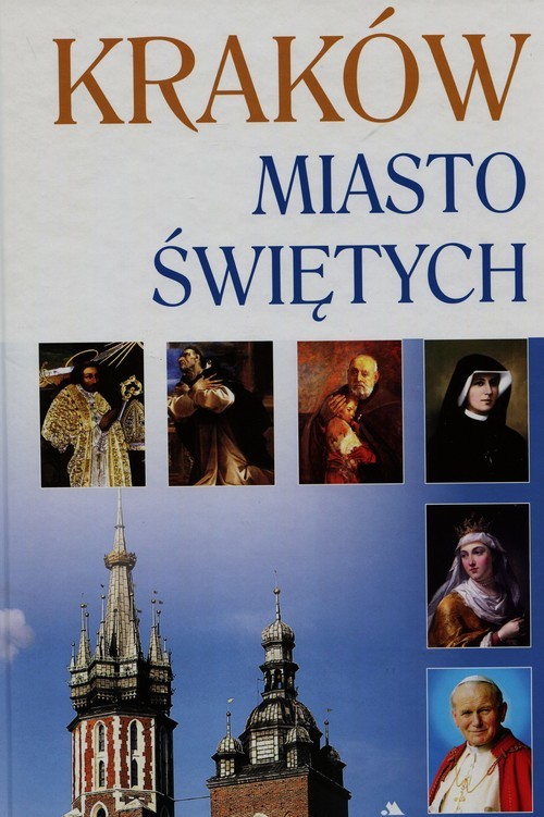okładka Kraków Miasto świętych książka