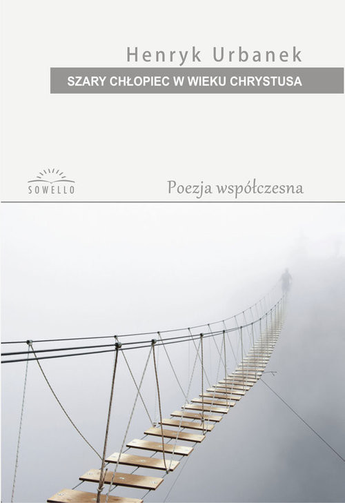 okładka Szary chłopiec w wieku Chrystusa książka | Urbanek Henryk