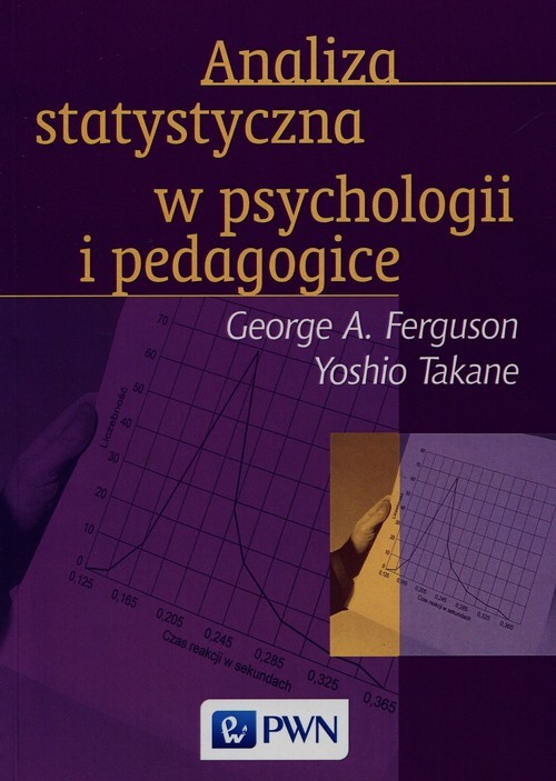 okładka Analiza statystyczna w psychologii i pedagogice książka | George A. Ferguson, Yoshio Takane