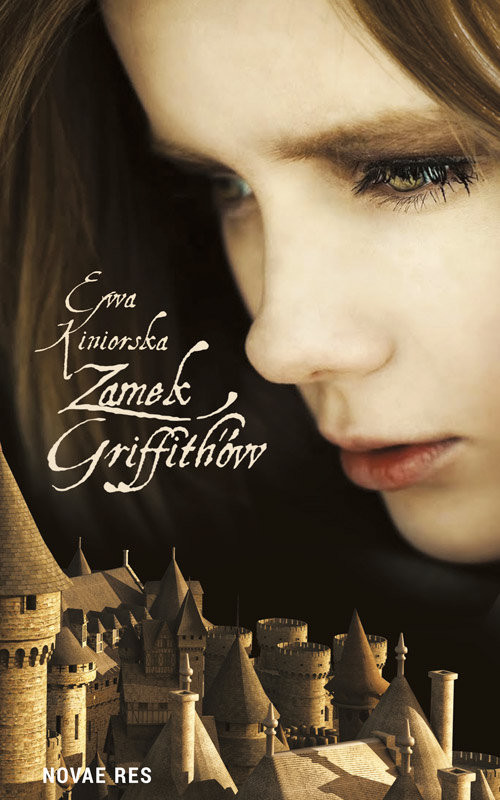 okładka Zamek Griffith’ów książka | Ewa Kiniorska