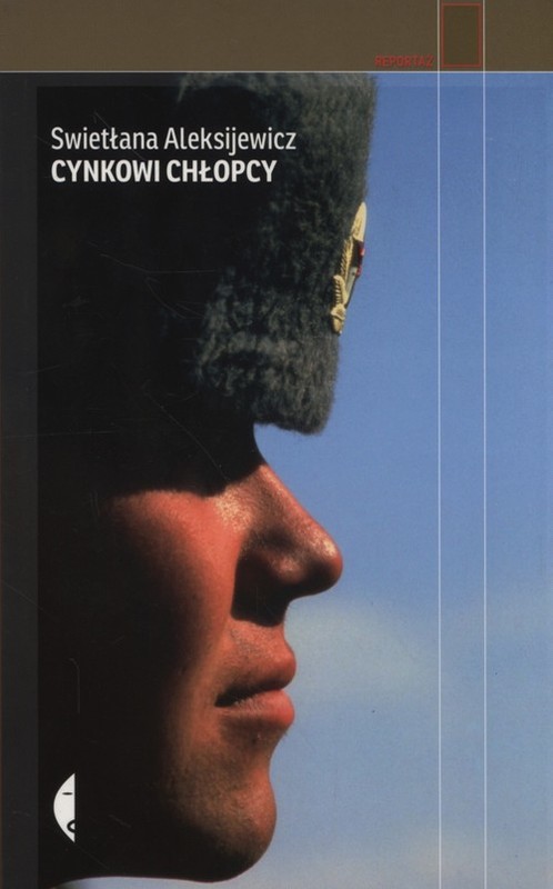 okładka Cynkowi chłopcy książka | Swietłana Aleksijewicz