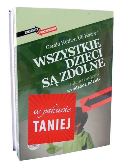 okładka Wszystkie dzieci są zdolne / Granica bólu Pakiet książka | Huther i Uli Hauser Joachim Bauer Gerald