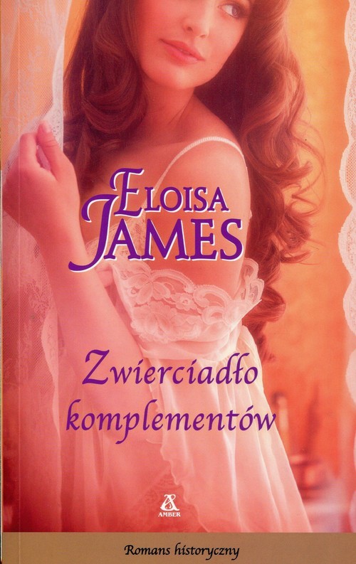 okładka Zwierciadło komplementów książka | Eloisa James