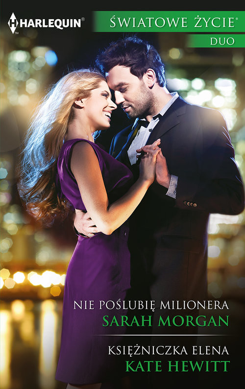 okładka Nie poślubię milionera Księżniczka Elena książka | Sarah Morgan, Kate Hewitt