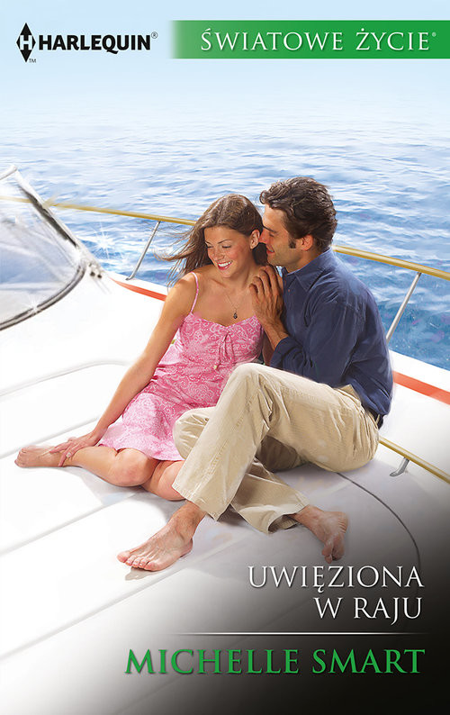 okładka Uwięziona w raju ŚWIATOWE ŻYCIE książka | Michelle Smart