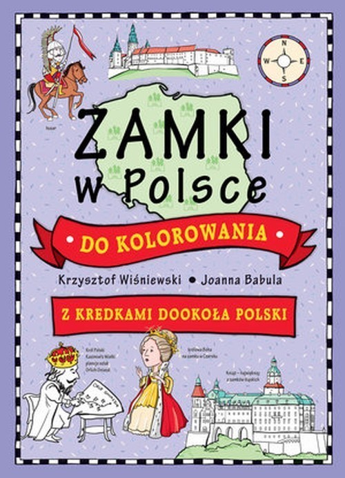 okładka Zamki w Polsce do kolorowania książka | Krzysztof Wiśniewski, Joanna Babula