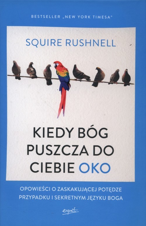 okładka Kiedy Bóg puszcza do ciebie oko książka | SQuire Rushnell