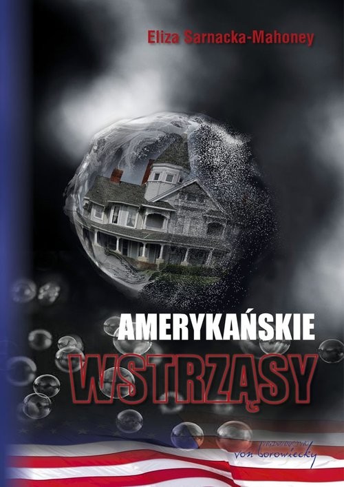 okładka Amerykańskie wstrząsy książka | Eliza Sarnacka-Mahoney