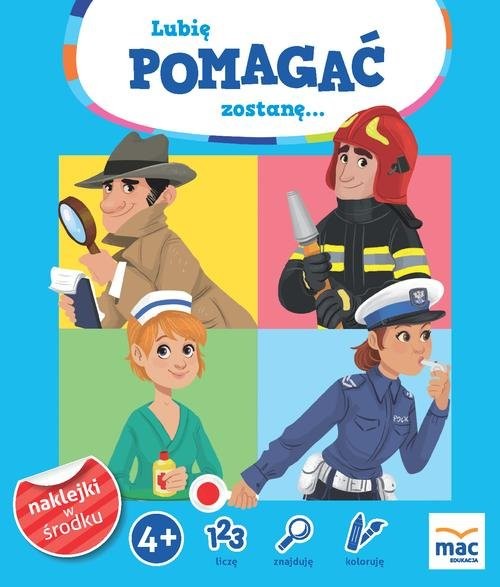 okładka Lubię pomagać, zostanę… książka | Joanna Bachanek