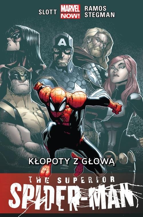 okładka The Superior Spider-Man Kłopoty z głową Tom 3 książka | Dan Slott, Humberto Ramos, Ryan Stegman