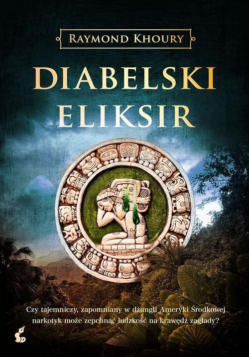 okładka Diabelski eliksir książka | Raymond Khoury