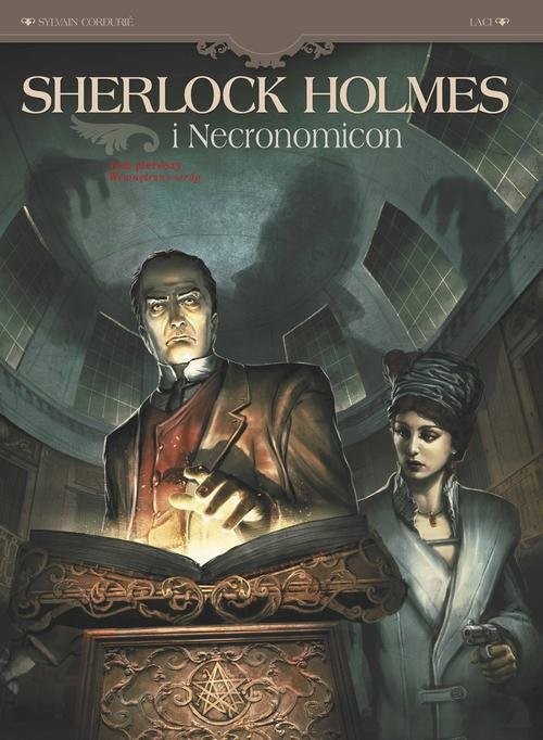 okładka Sherlock Holmes i Necronomicon Tom 1 Wewnętrzny wróg książka | Sylvain Cordurie