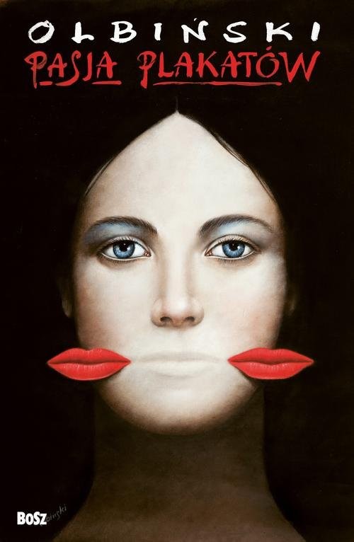 okładka Pasja plakatów książka | Rafał Olbiński