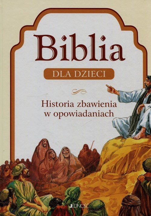 okładka Biblia dla dzieci Historia zbawienia w opowiadaniach książka