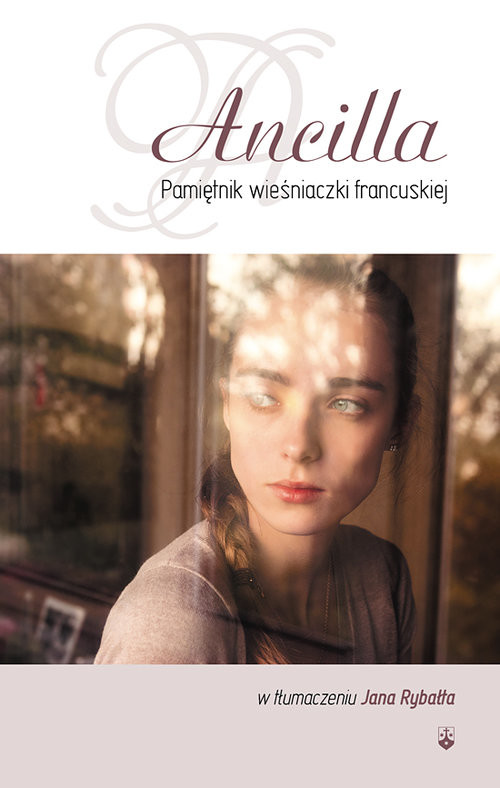 okładka Ancilla Pamiętnik wieśniaczki francuskiej Pamiętnik wieśniaczki francuskiej książka