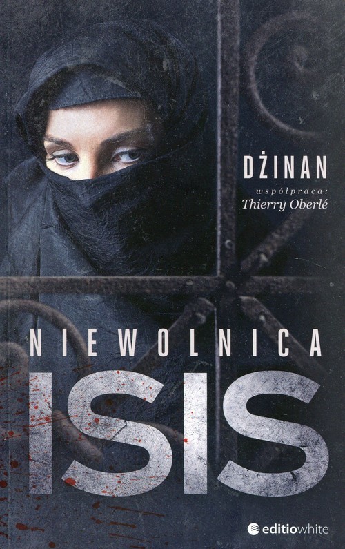 okładka Niewolnica ISIS książka | Thierry Oberle, Dżinan