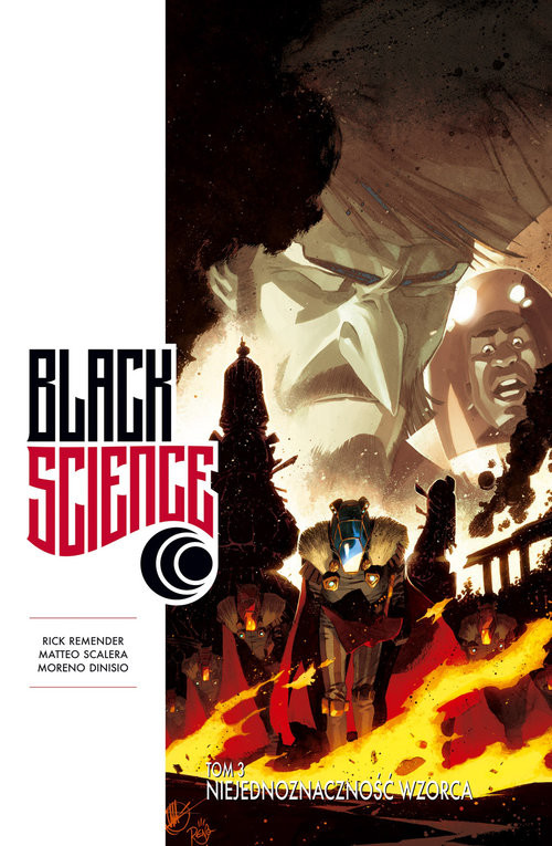 okładka Black Science 3: Niejednoznaczność wzorca książka | Matteo Scalera, Rick Remender, Moreno Dinosio