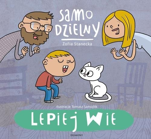 okładka Samo dzielny Lepiej wie książka | Zofia Stanecka