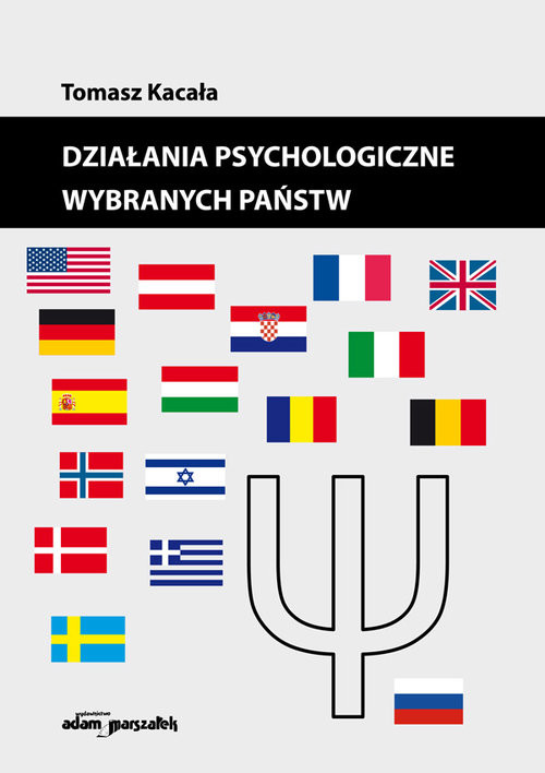 okładka Działania psychologiczne wybranych państw książka | Tomasz Kacała