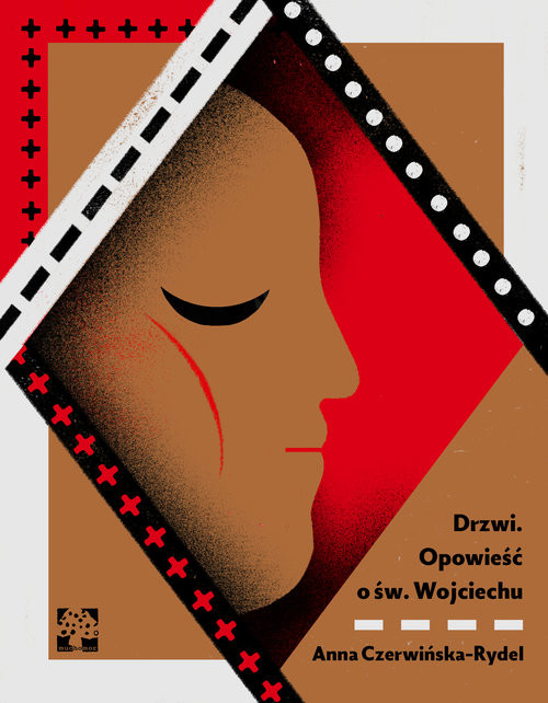 okładka Drzwi Opowieść o św. Wojciechu książka | Anna Czerwińska-Rydel