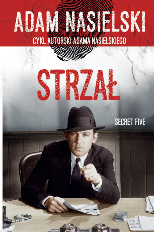 okładka Strzał książka | Adam Nasielski