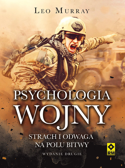 okładka Psychologia wojny Strach i odwaga na polu bitwy książka | Leo Murray