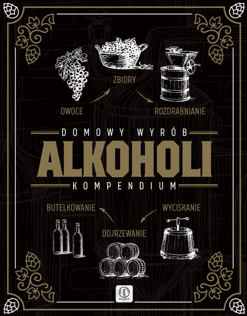 okładka Domowy wyrób alkoholi Kompendium książka