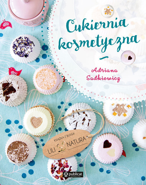 okładka Cukiernia kosmetyczna książka | Adriana Sadkiewicz