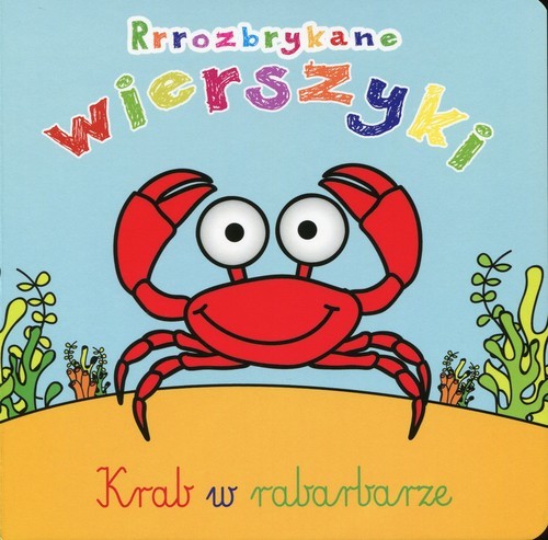 okładka Rrrozbrykane wierszyki Krab w rabarbarze książka | Urszula Kozłowska