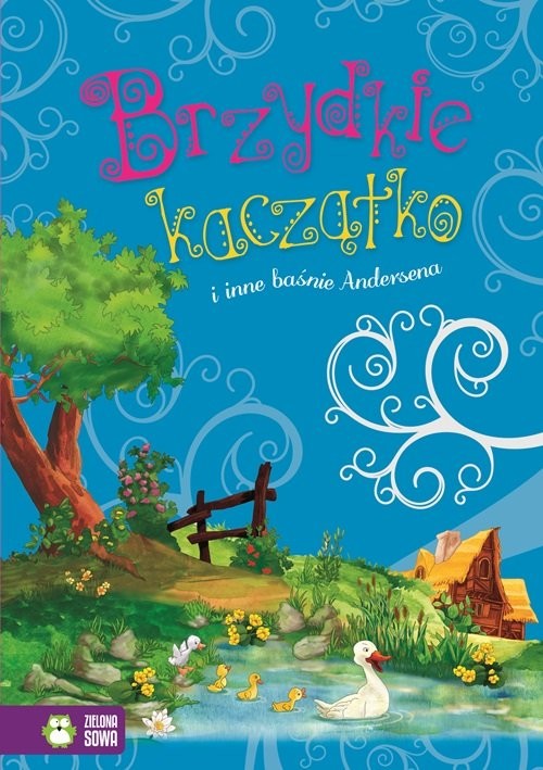 okładka Brzydkie kaczątko i inne baśnie Andersena książka | Hans Christian Andersen