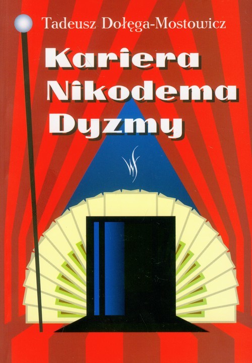 okładka Kariera Nikodema Dyzmy książka | Tadeusz Dołęga-Mostowicz