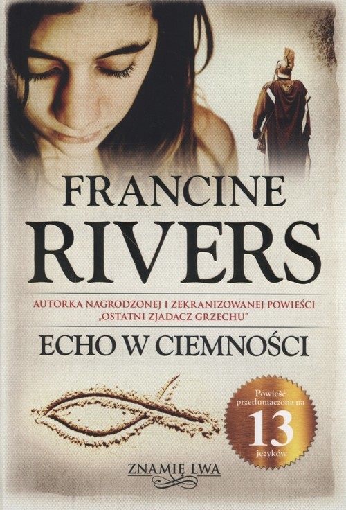 okładka Echo w ciemności Znamię Lwa Tom 2 książka | Francine Rivers