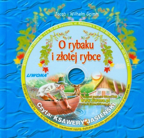 okładka O rybaku i złotej rybce Słuchowisko na płycie CD książka | Jakub Grimm, Wilhelm Grimm