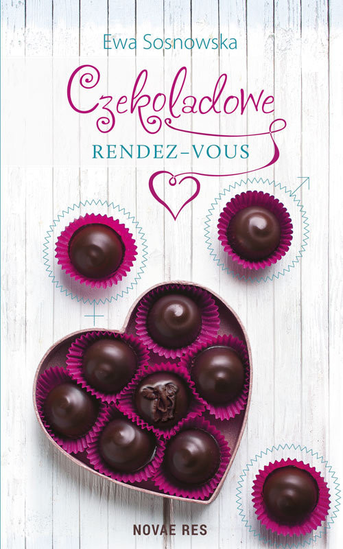 okładka Czekoladowe rendez-vous książka | Ewa Sosnowska