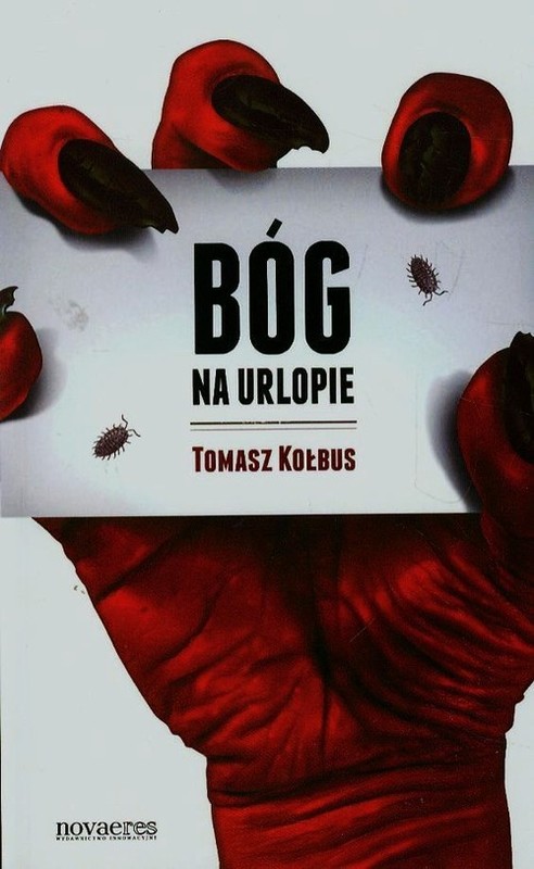 okładka Bóg na urlopie książka | Tomasz Kołbus