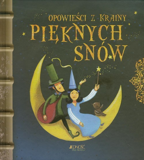 okładka Opowieści z krainy Pięknych Snów książka